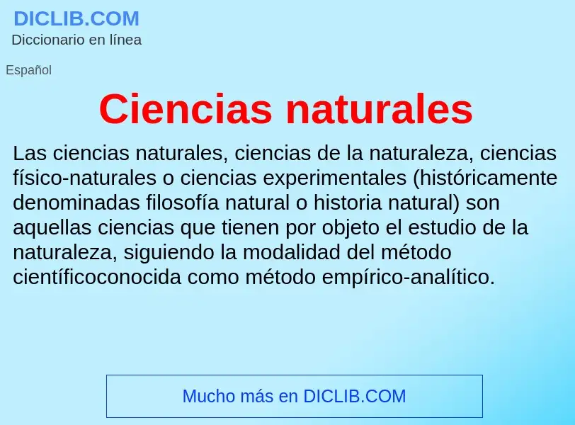 What is Ciencias naturales - meaning and definition