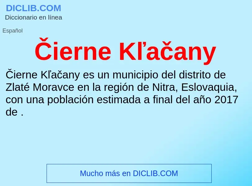 Wat is Čierne Kľačany - definition