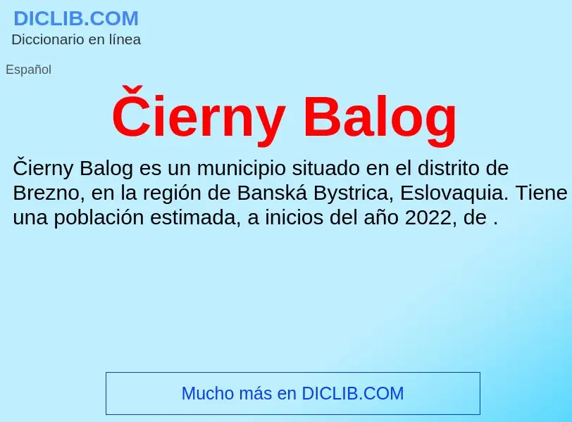 What is Čierny Balog - meaning and definition