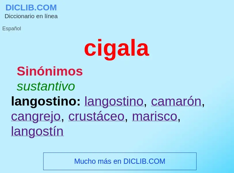 What is cigala - meaning and definition