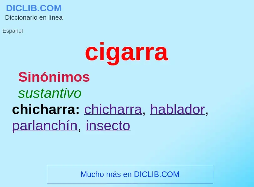 Was ist cigarra - Definition