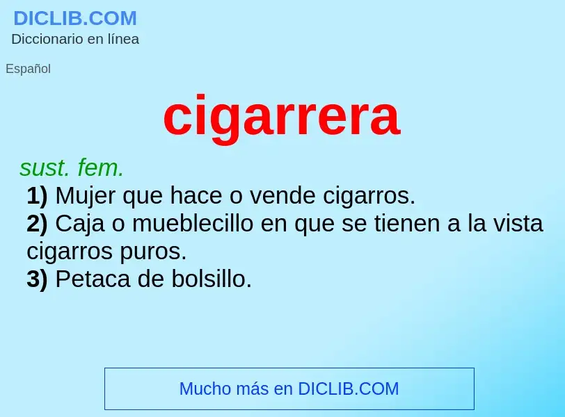 O que é cigarrera - definição, significado, conceito