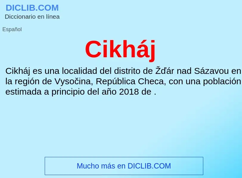 ¿Qué es Cikháj? - significado y definición