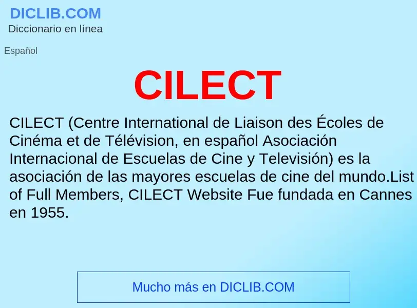 ¿Qué es CILECT? - significado y definición