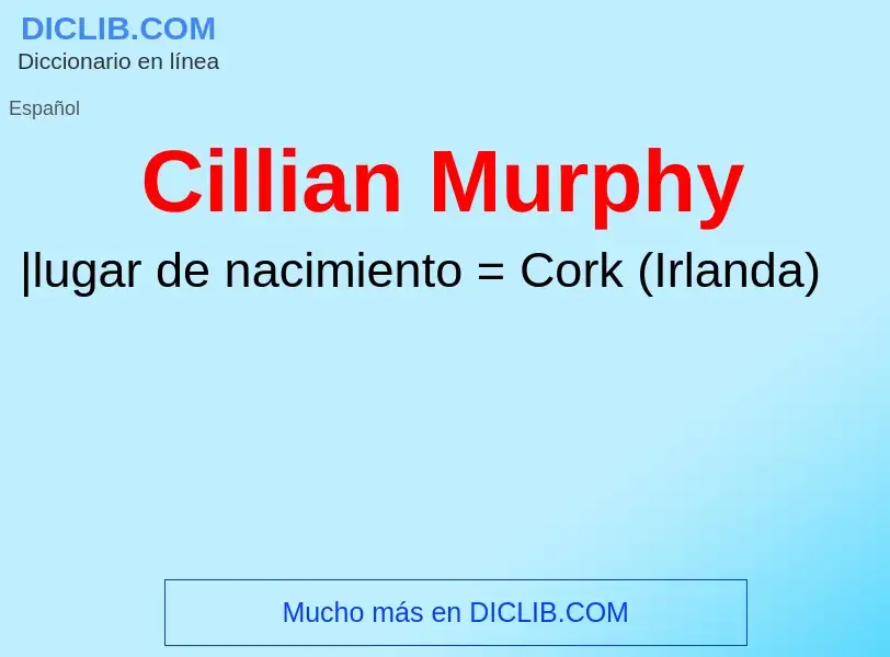 ¿Qué es Cillian Murphy? - significado y definición