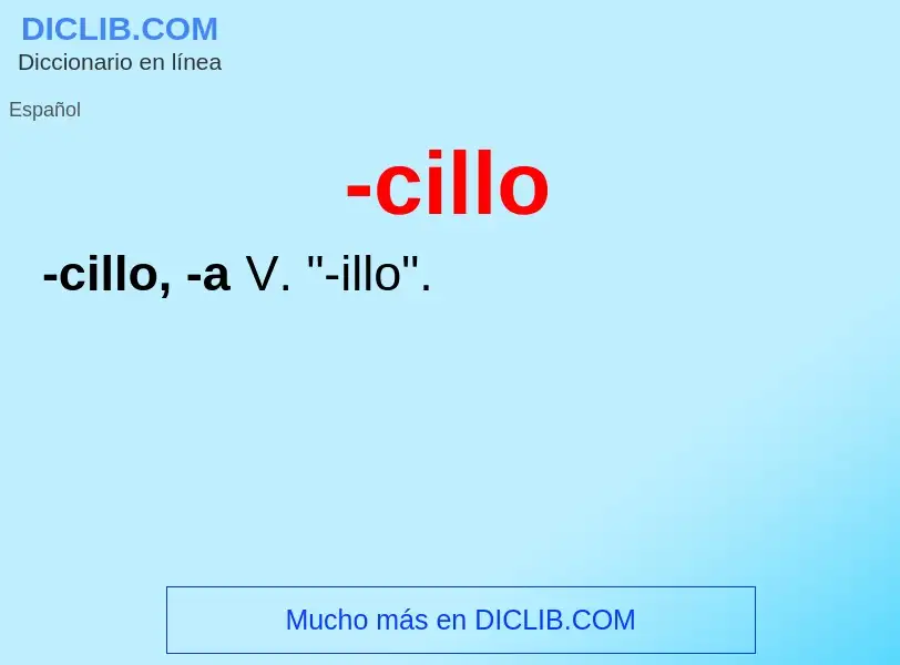 What is -cillo - meaning and definition