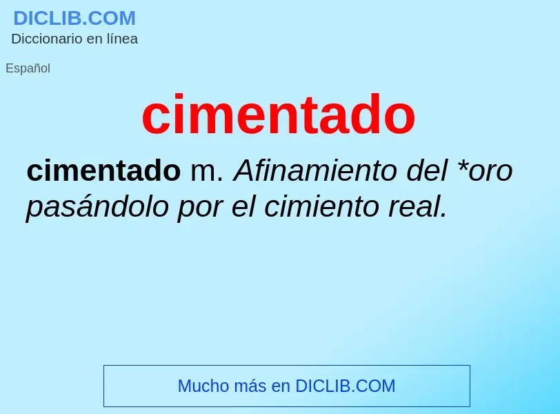 Wat is cimentado - definition