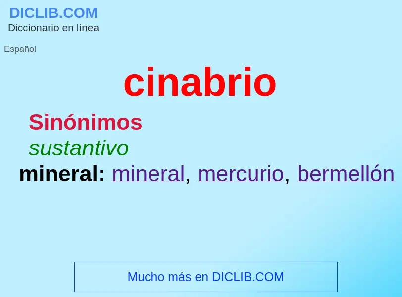 What is cinabrio - meaning and definition