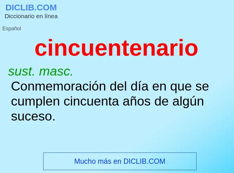 What is cincuentenario - meaning and definition