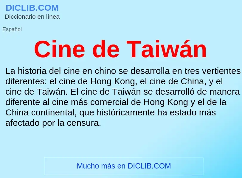 ¿Qué es Cine de Taiwán? - significado y definición