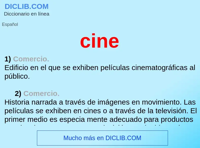 O que é cine - definição, significado, conceito