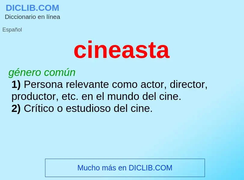 What is cineasta - definition