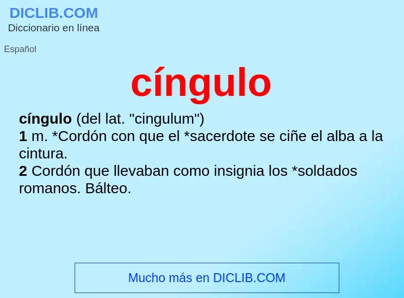 ¿Qué es cíngulo? - significado y definición