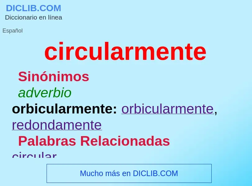 What is circularmente - definition