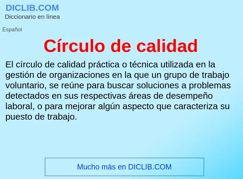 ¿Qué es Círculo de calidad? - significado y definición