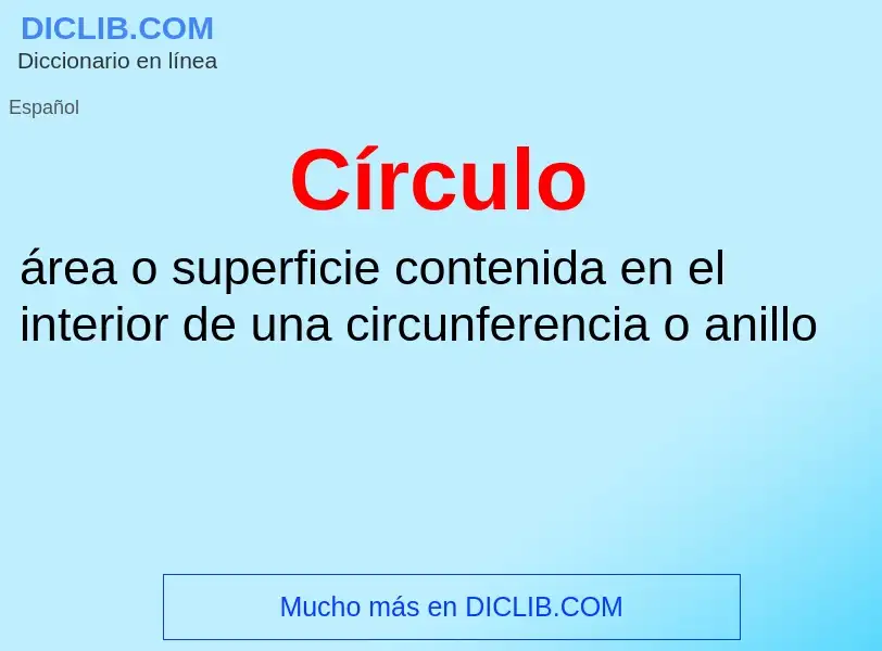 ¿Qué es Círculo? - significado y definición