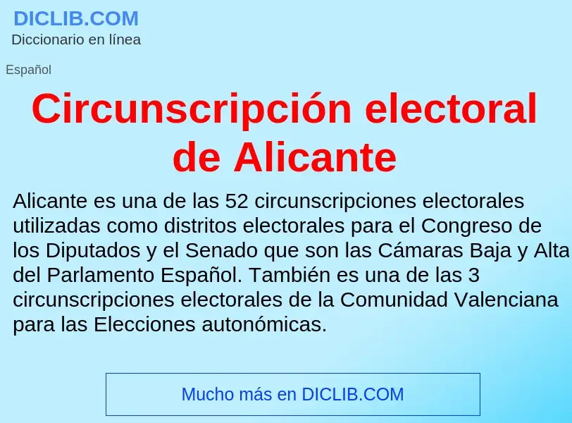 Что такое Circunscripción electoral de Alicante - определение