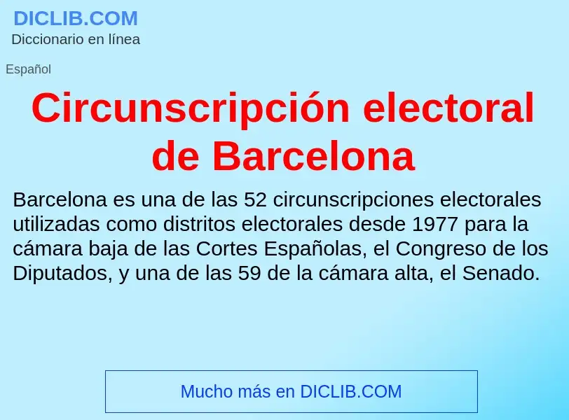 Wat is Circunscripción electoral de Barcelona - definition