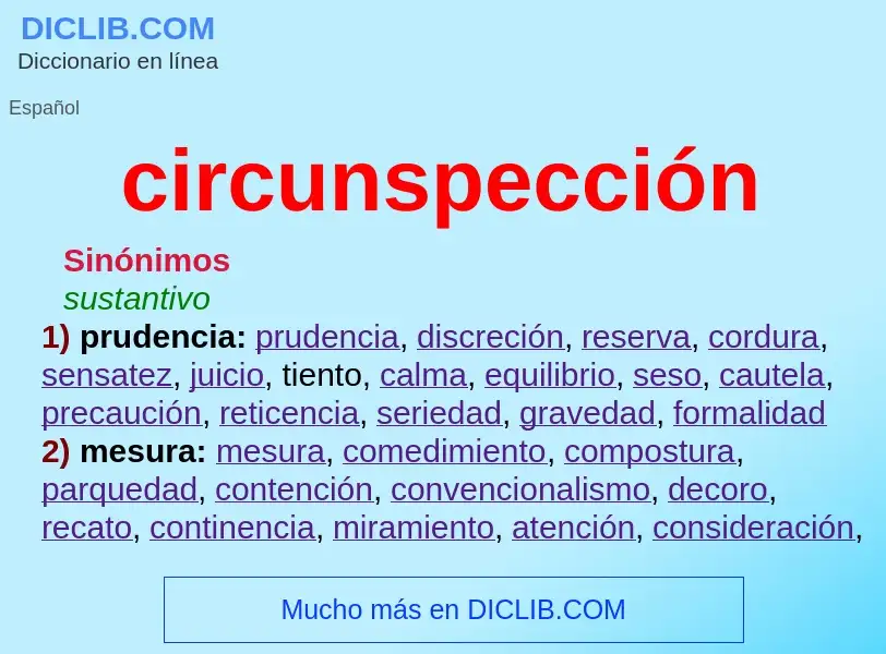 What is circunspección - definition