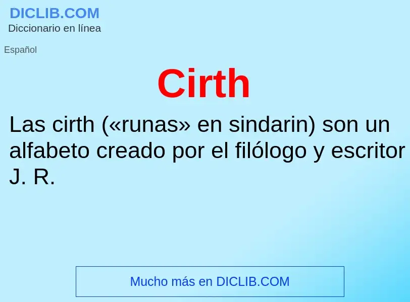 ¿Qué es Cirth? - significado y definición