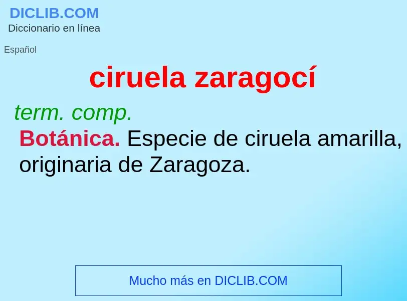 What is ciruela zaragocí - meaning and definition