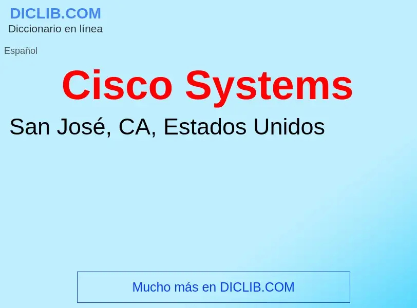 Wat is Cisco Systems - definition