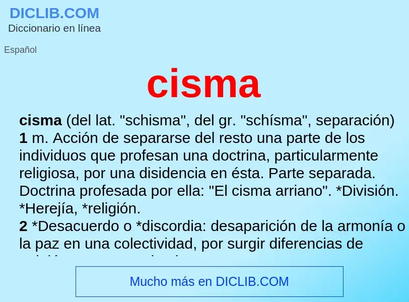 Wat is cisma - definition