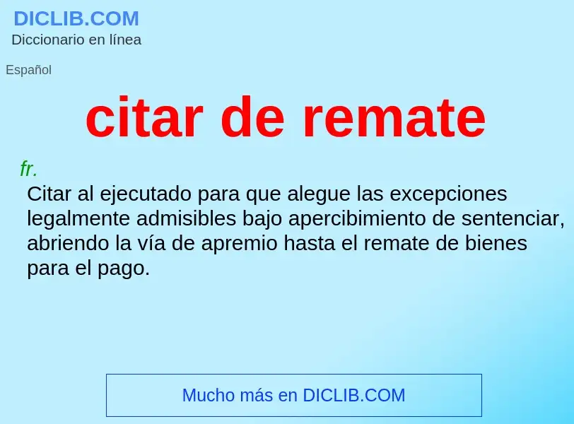 What is citar de remate - definition