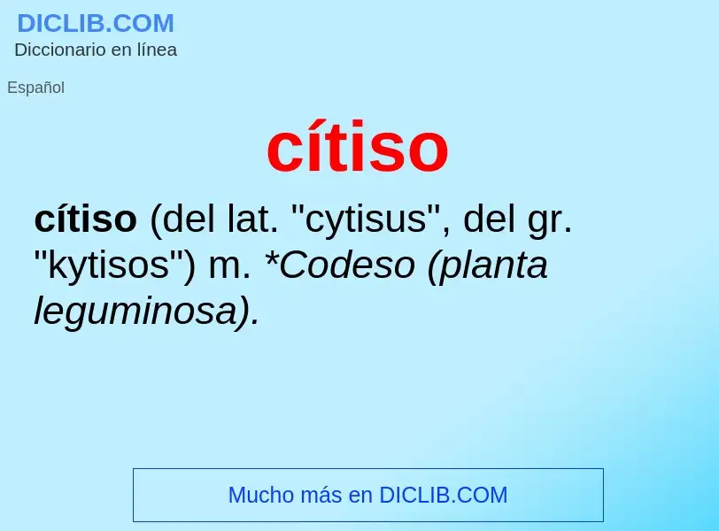 ¿Qué es cítiso? - significado y definición