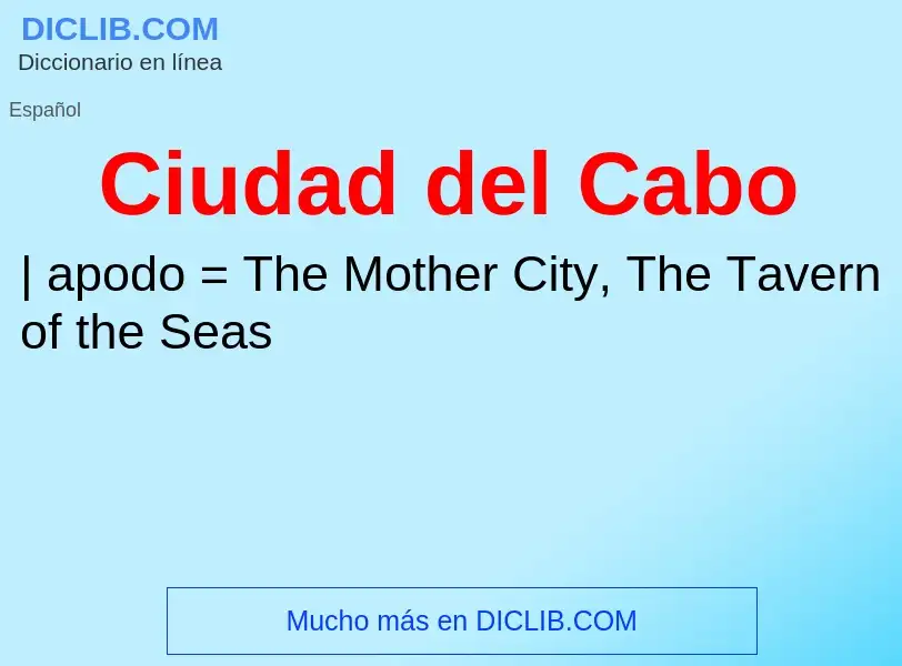 ¿Qué es Ciudad del Cabo? - significado y definición