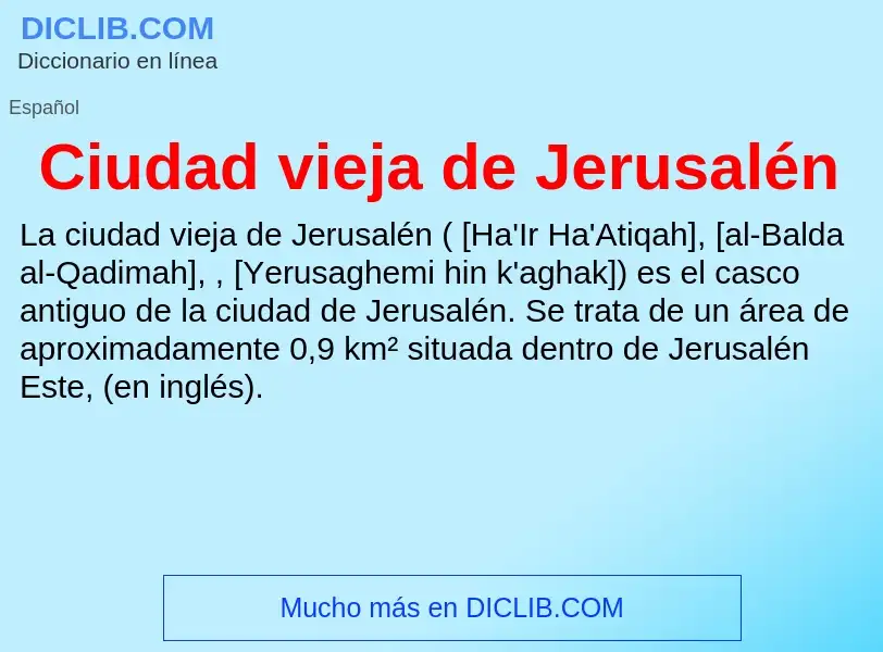 What is Ciudad vieja de Jerusalén - meaning and definition