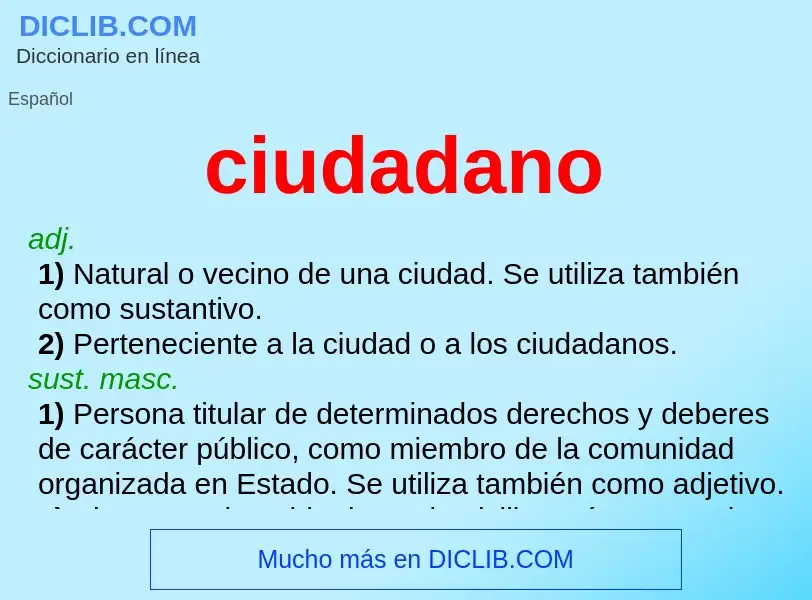 O que é ciudadano - definição, significado, conceito