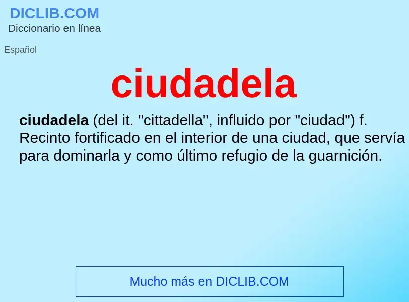 ¿Qué es ciudadela? - significado y definición