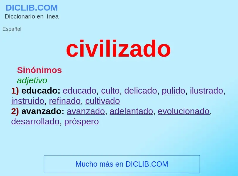 What is civilizado - definition