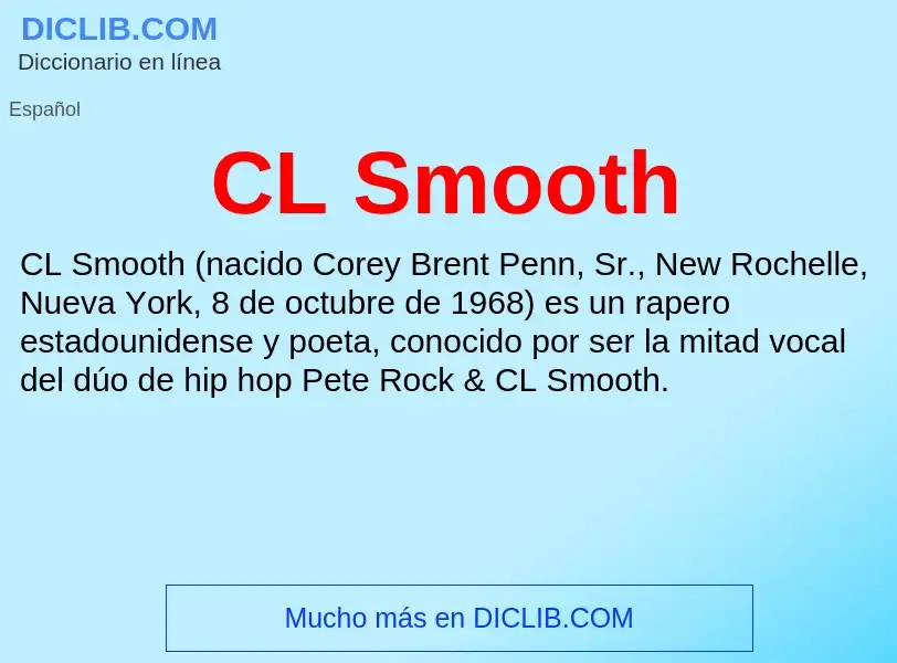 ¿Qué es CL Smooth? - significado y definición