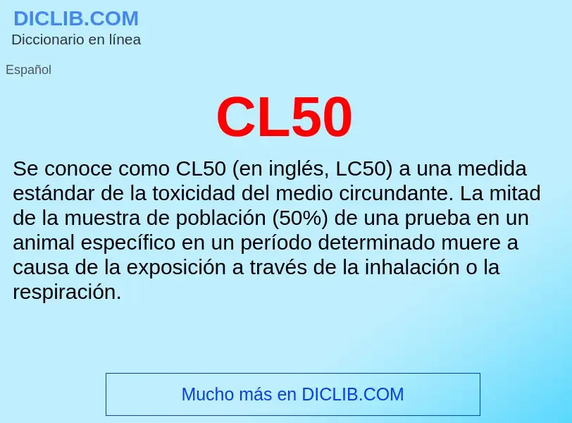 ¿Qué es CL50? - significado y definición