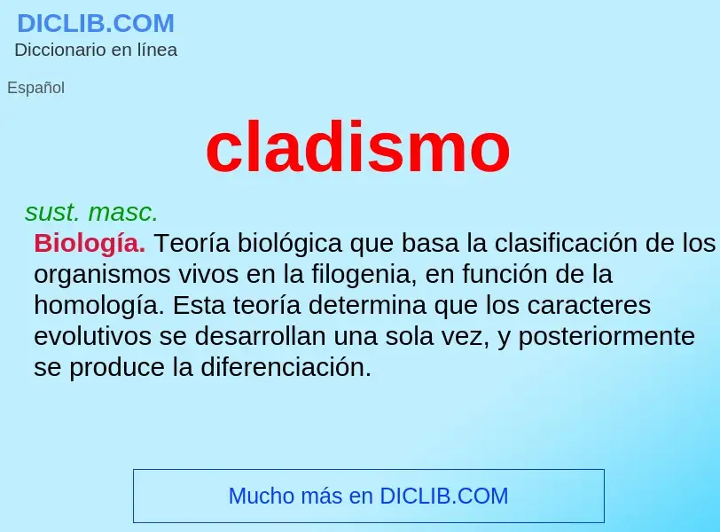 ¿Qué es cladismo? - significado y definición