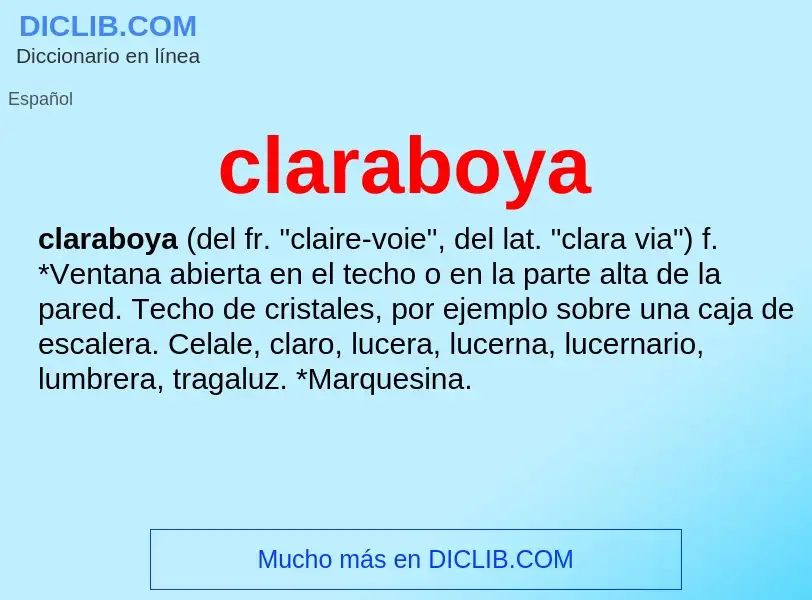 What is claraboya - meaning and definition