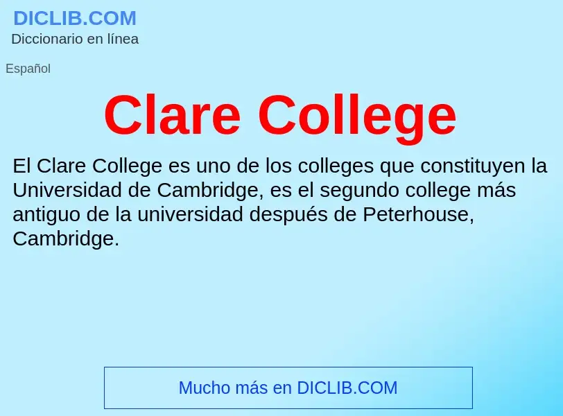 ¿Qué es Clare College? - significado y definición