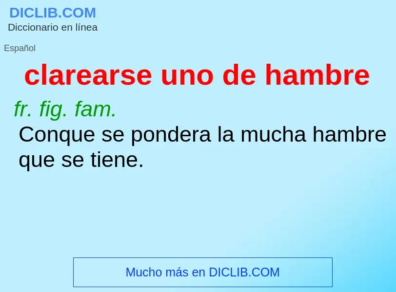 What is clarearse uno de hambre - definition