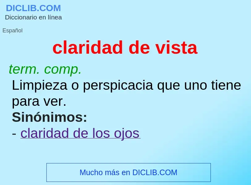 O que é claridad de vista - definição, significado, conceito