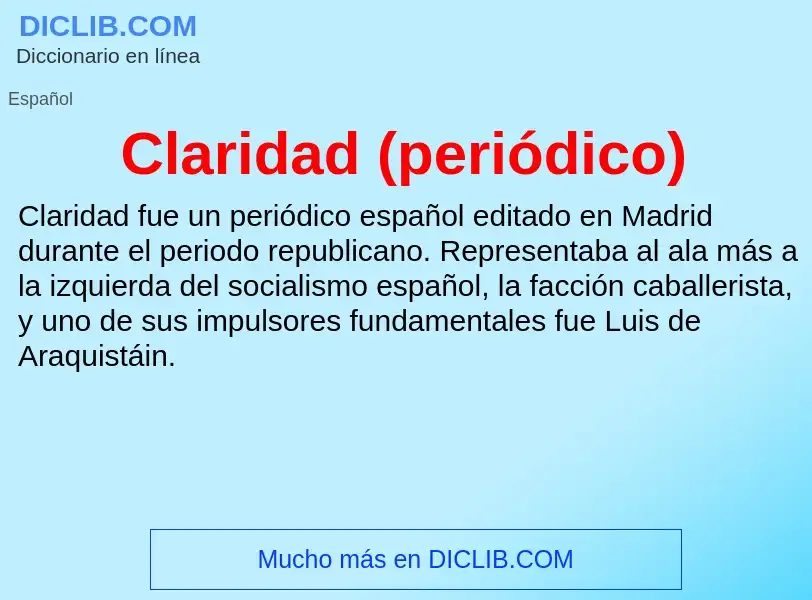 O que é Claridad (periódico) - definição, significado, conceito