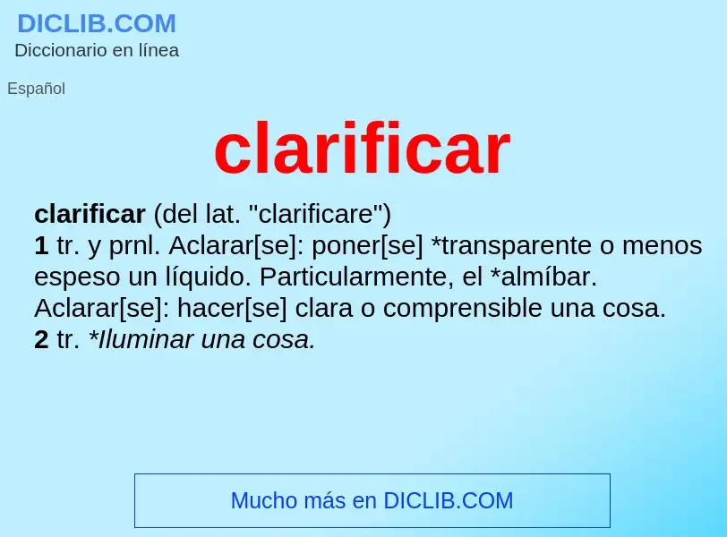 Wat is clarificar - definition