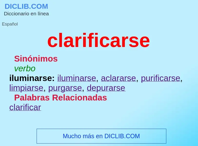 What is clarificarse - definition