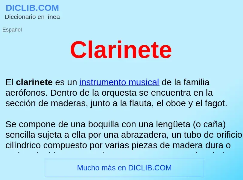 ¿Qué es Clarinete ? - significado y definición