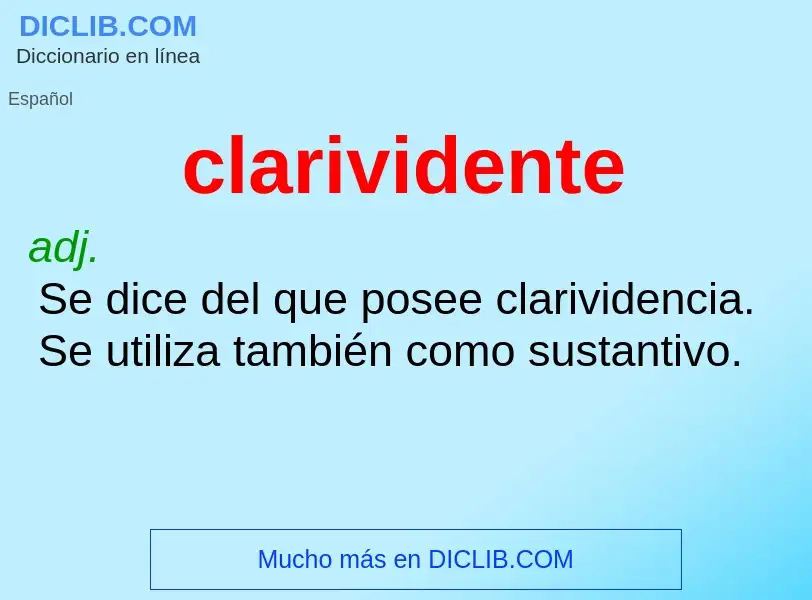 What is clarividente - meaning and definition