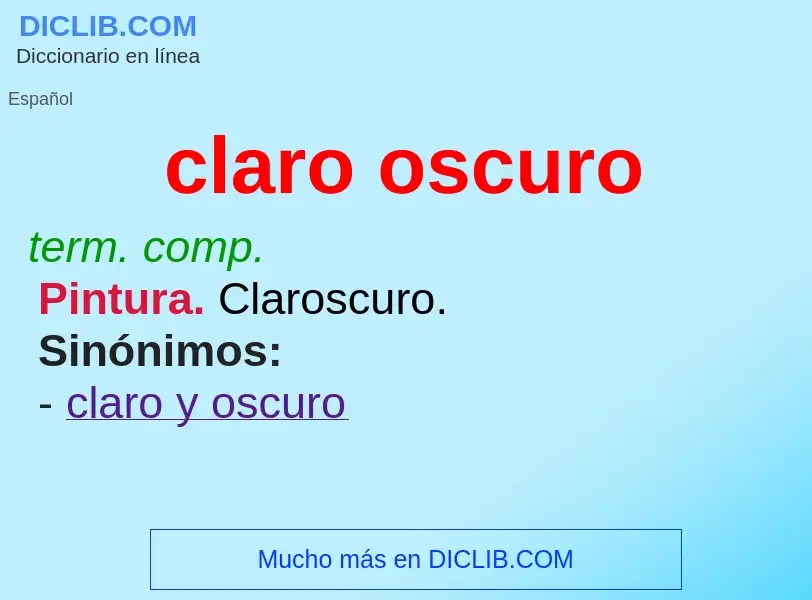 What is claro oscuro - meaning and definition