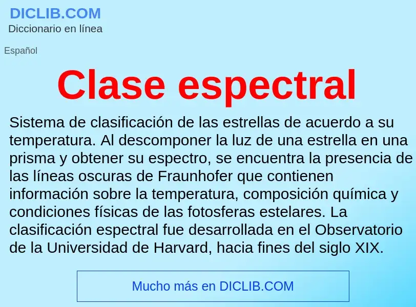 O que é Clase espectral - definição, significado, conceito