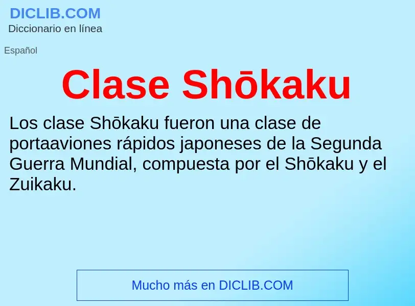 Wat is Clase Shōkaku - definition