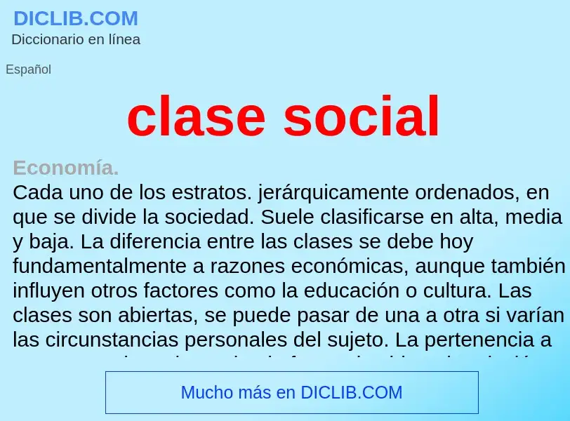 O que é clase social - definição, significado, conceito